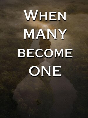 cover image of When Many Become One